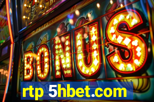 rtp 5hbet.com